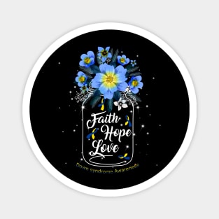 Faith Hope Love For Down syndrome Awareness Magnet